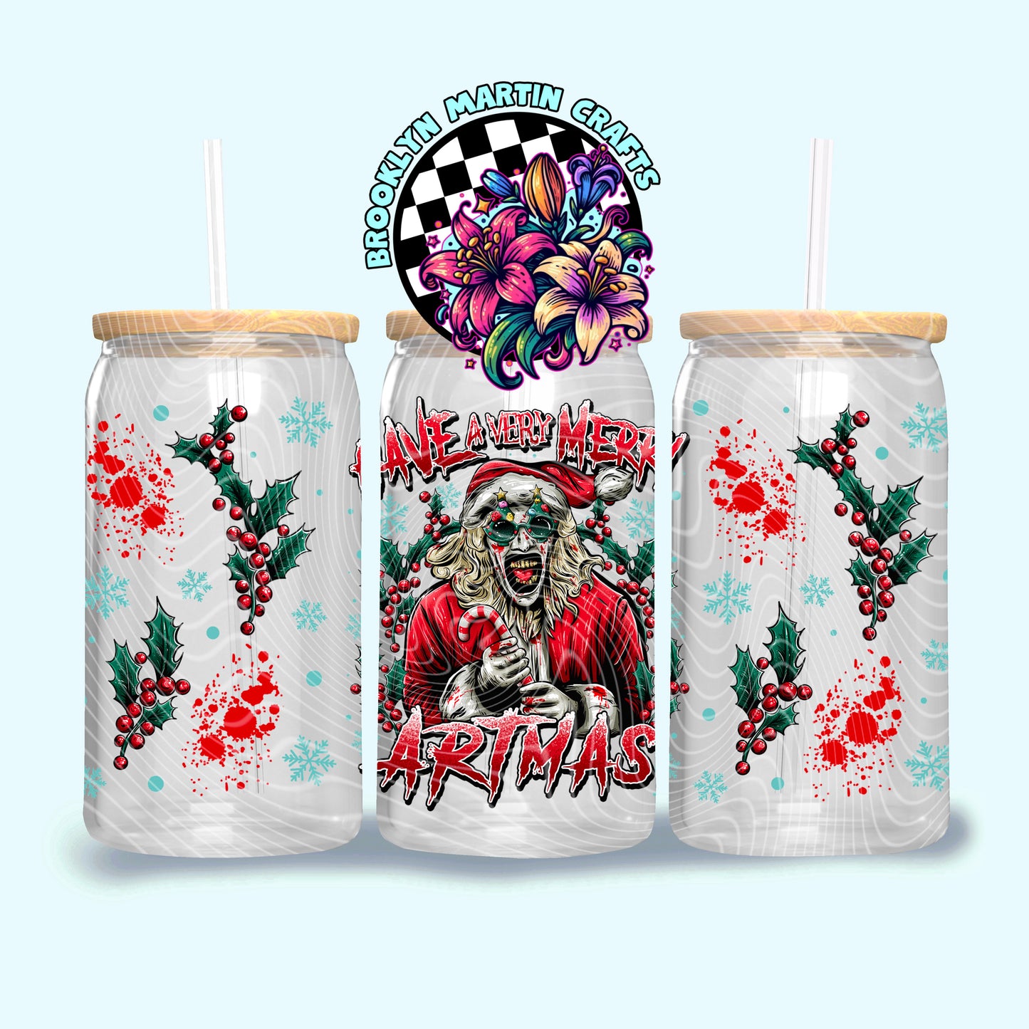 HAVE A VERY MERRY ARTMAS 16oz & 20oz