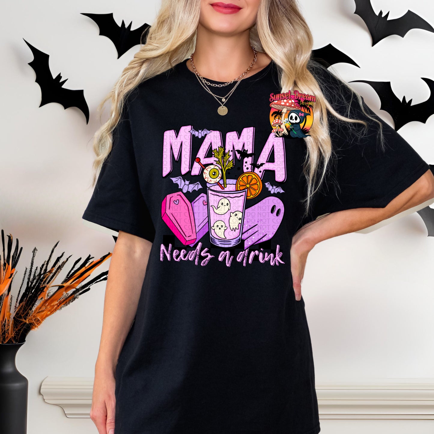 Mama Needs A Drink T-SHIRT & HOODIE