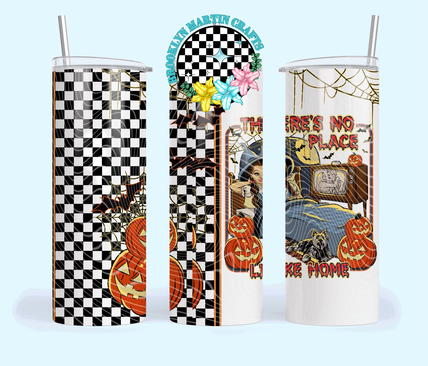 There’s No Place Like Home 16oz & 20oz
