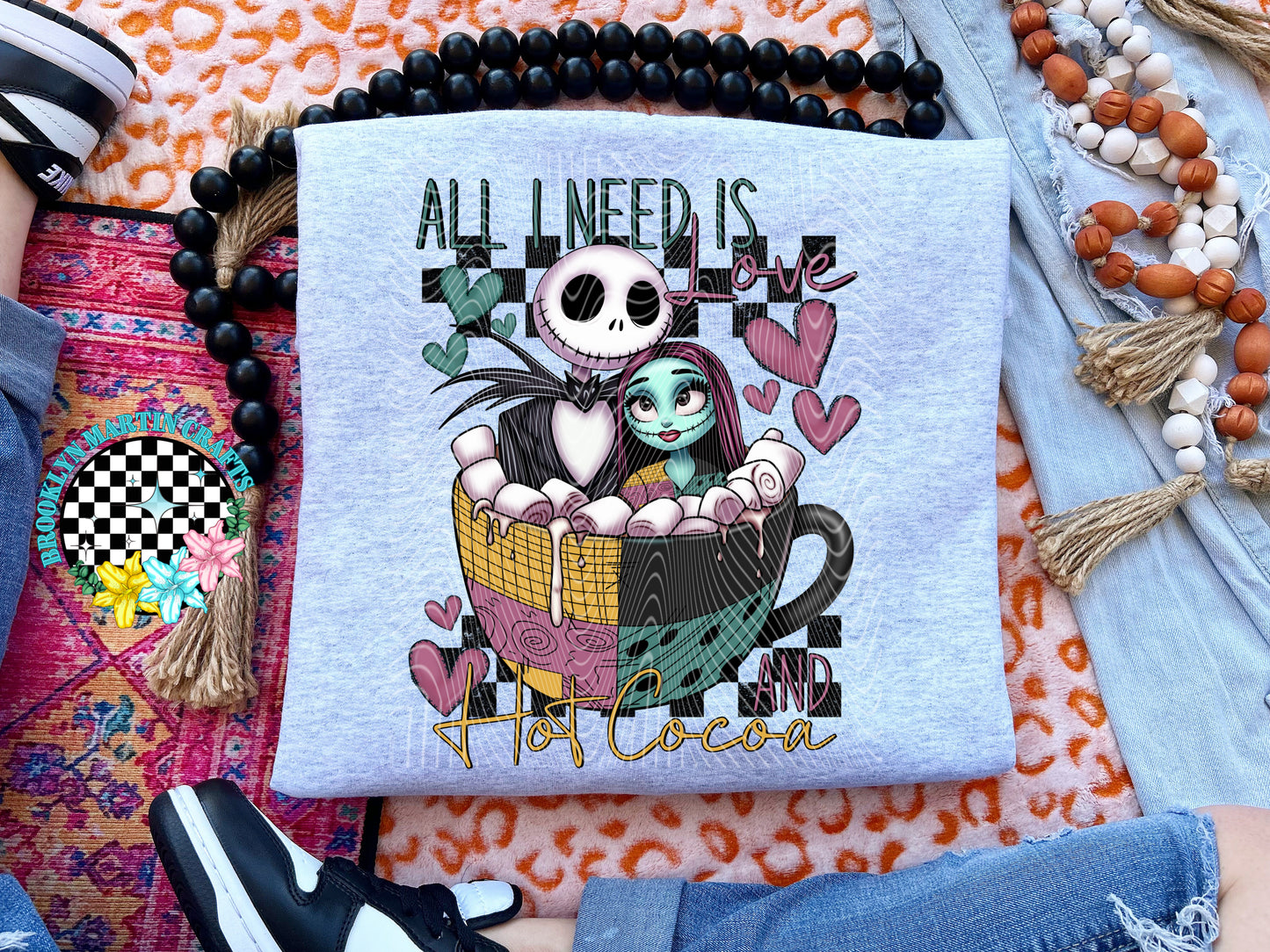 All I Need Is Love & Hot Cocoa T-SHIRT & HOODIE