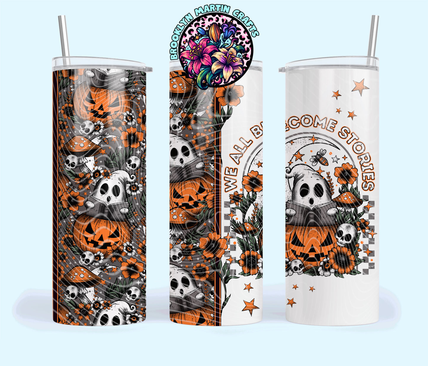 We all become stories 16oz & 20oz
