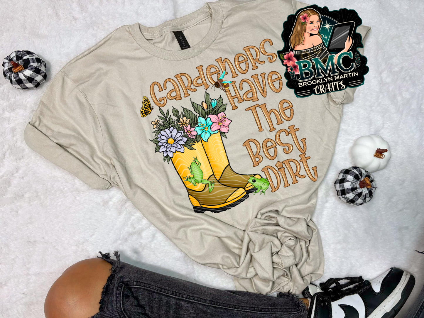 Gardeners Have The Best Dirt T-SHIRT & HOODIE