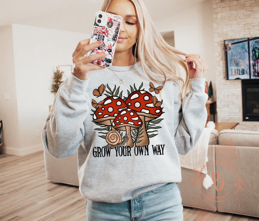 Grow Your Own Way(DTF)