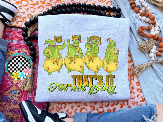 Im Not Going T-SHIRT & HOODIE