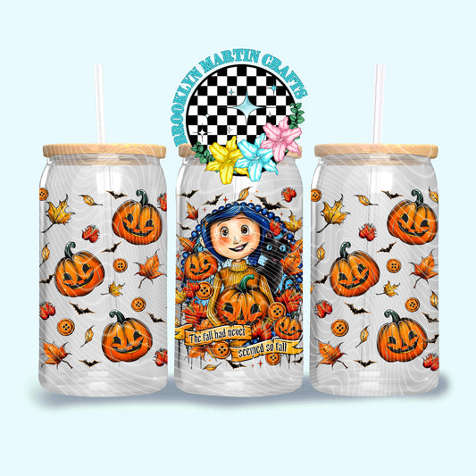 The Fall Had Never Seemed So Fall 16oz & 20oz