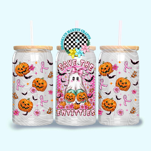 Save The Entitties 16oz & 20oz
