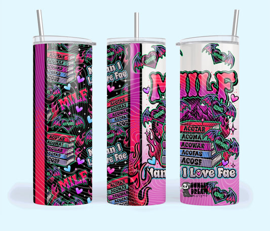 MILF (Man I Love Fae) 20oz TUMBLER