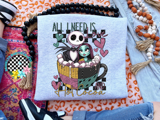 All I Need Is Love & Hot Cocoa T-SHIRT & HOODIE