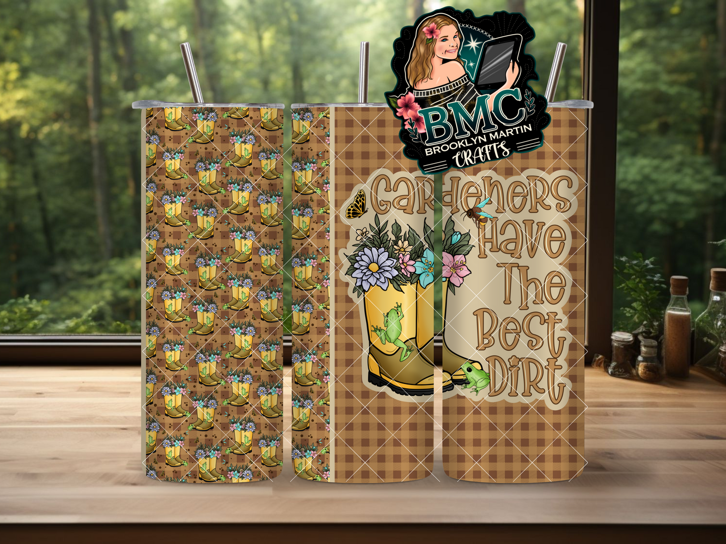 Gardeners Have The Best Dirt 20oz TUMBLER
