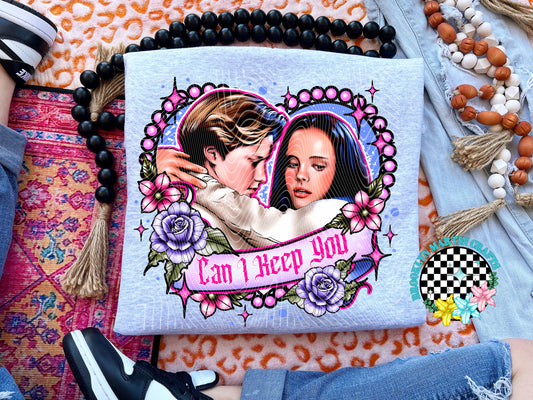 Can I Keep You T-SHIRT & HOODIE